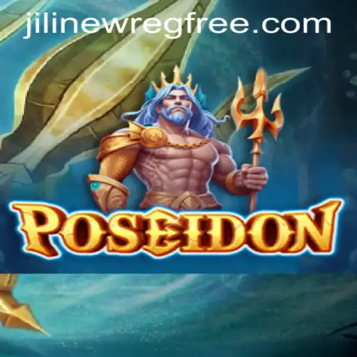 Explore the Mythical World of Poseidon: A Game that Offers Free Registration with Jili